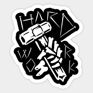 Hard Work Sticker